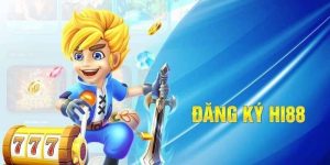 Yêu cầu cơ bản để đăng ký Hi88 thành công