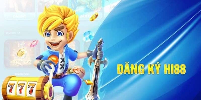 Yêu cầu cơ bản để đăng ký Hi88 thành công